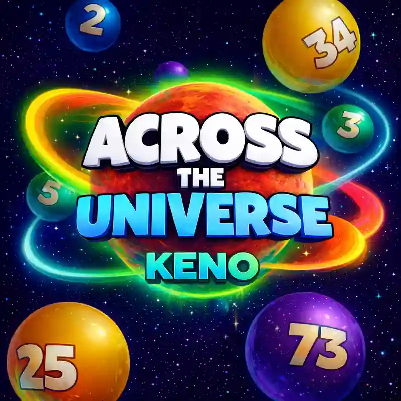 Across the Universe Keno